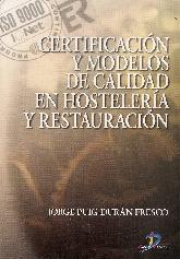 Certificacin y Modelos de Calidad en Hostelera y Restauracion