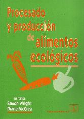 Procesado y produccin de alimentos ecolgicos