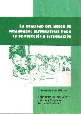 La realidad del menor en desamparo: Alternativas para proteccin e integracin