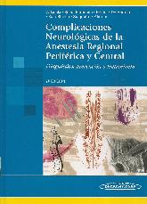 Complicaciones Neurolgicas de la Anestesia Regional Perifrica y Central