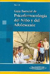 Gua Esencial de Psicofarmacologa del nio y del adolescente