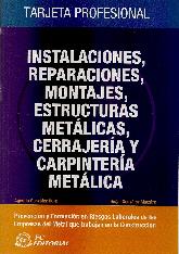 Instalaciones, Reparaciones, Montajes, Estructuras Metlicas, Cerrajera y Carpintera Metlica