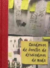 Cuadernos de bocetos de diseadores de moda