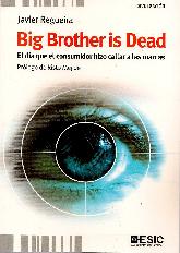 Big Brother is Dead