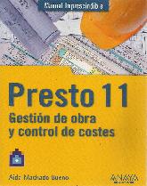 Presto 11. Gestin de obra y control de costes Manual Imprescindible