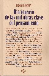 Diccionario de las mil obras clave del pensamiento