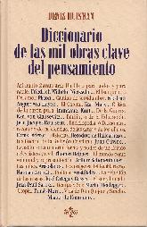 Diccionario de las mil obras clave del pensamiento