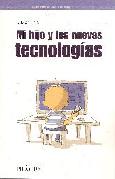 Mi hijo y las nuevas tecnologas