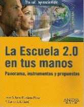 La escuela 2.0 en tus manos Manual Imprescindible