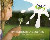 Aprendiendo a ensear. Super nanny