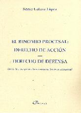 El binomio procesal: Derecho de accin-derecho de defensa