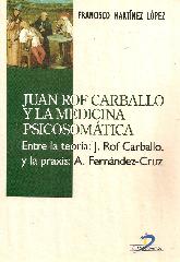 Juan Rof Carballo y la Medicina Psicosomatica