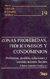 Zonas prohibidas, fideicomisios y condominios