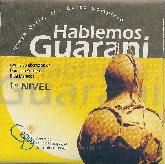 Hablemos Guarani  CD 1 Nivel