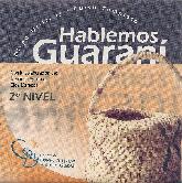 Hablemos Guarani  CD 2 Nivel