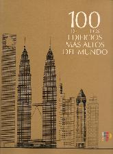 100 de los Edificios mas Altos del Mundo