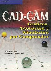 CAD-CAM graficos, animacion y simulacion por computador