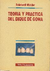 Teoria y practica del dique de goma