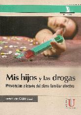 Mis hijos y las drogas