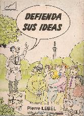 Defienda sus ideas