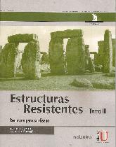 Estructuras Resistentes Tomo III