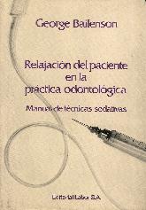 Relajacion del paciente en la practica odontologica