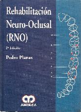 Rehabilitacin Neuro-Oclusal RNO