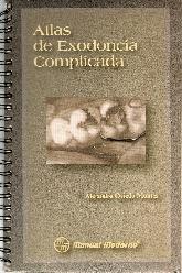 Atlas de exodoncia complicada