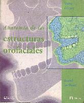 Anatomia de las estructuras orofaciales.