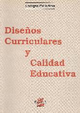 Diseos curriculares y calidad educativa