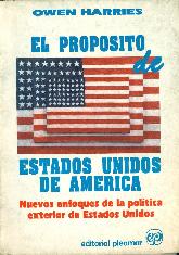 El propsito de Estados Unidos de Amrica