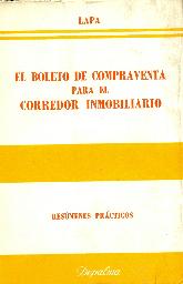 El Boleto de compraventa para el corredor inmobiliario,