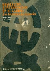 Revolucin e intervencin en el Caribe: las lecciones de Granada