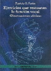 Ejercicios para restaurar la funcin vocal