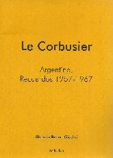 Le Corbusier Argentina Recuerdos 1957-1967