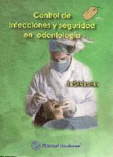 Control de infecciones y seguridad en odontologa