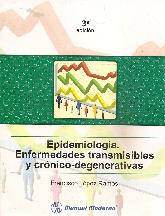 Epidemiologa. Enfermedades transmisibles y crnico-degenerativas