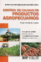 Control de calidad de productos Agropecuarios