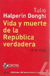 Vida y muerte de la Repblica verdadera (1910-1930)