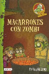 Macarrones con Zombi