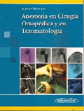 Anestesia en Ciruga Ortopdica y en Traumatologa
