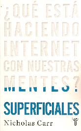 Qu est haciendo internet con nuestras mentes? superficiales