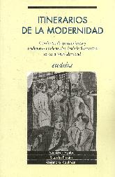 Itinerarios de la Modernidad