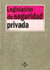 Legislacion de seguridad privada