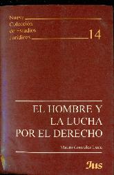 El hombre y la lucha por el derecho