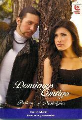 Domingos Contigo, pasiones y nostalgias