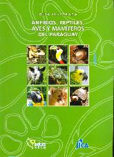 Anfibios, Reptiles, Aves y Mamiferos del Paraguay