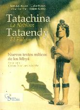 Tatachina La Neblina Tataendy El Fulgor