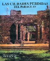 Las ciudades perdidas del Paraguay
