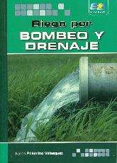 Riego por Bombeo y Drenaje